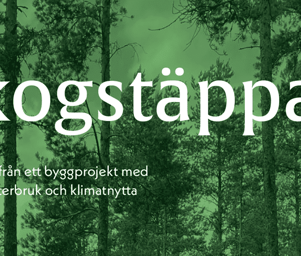 Nu finns den sammanställda rapporten från testbädd Skogstäppan