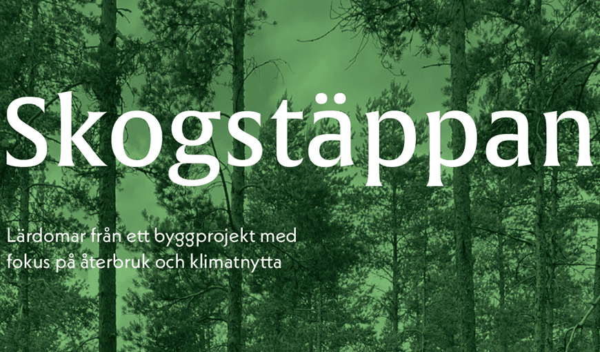 Nu finns den sammanställda rapporten från testbädd Skogstäppan